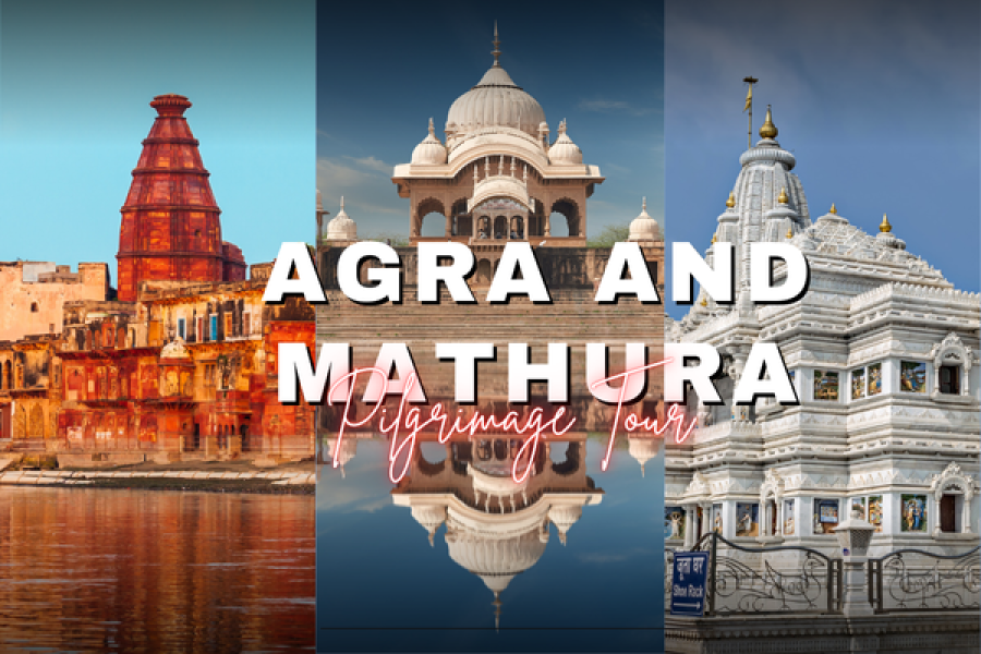 Agra and Mathura Pilgrimage Package